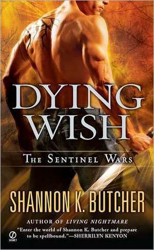 Dying Wish de Shannon K. Butcher