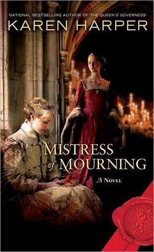 Mistress of Mourning de Karen Harper