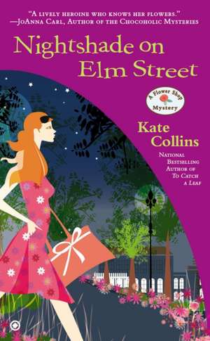 Nightshade on Elm Street de Kate Collins