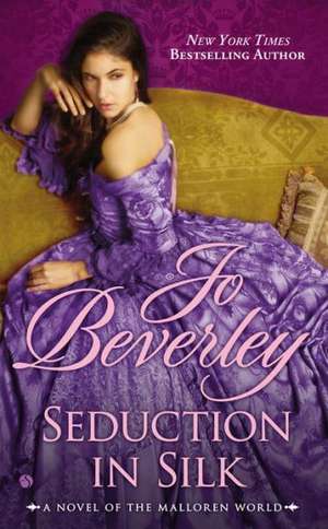 Seduction in Silk de Jo Beverley