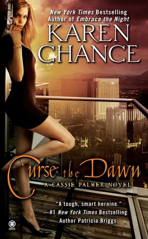 Curse the Dawn de Karen Chance