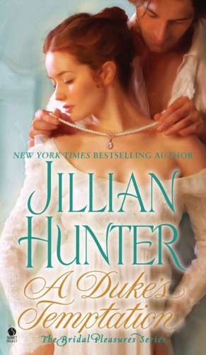 A Duke's Temptation de Jillian Hunter