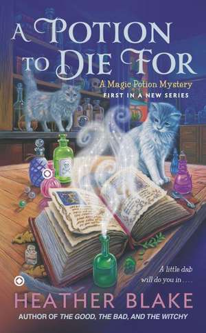 A Potion to Die for de Heather Blake