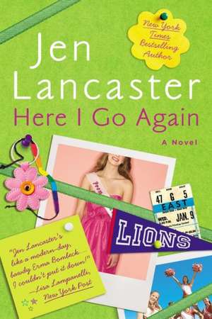 Here I Go Again de Jen Lancaster