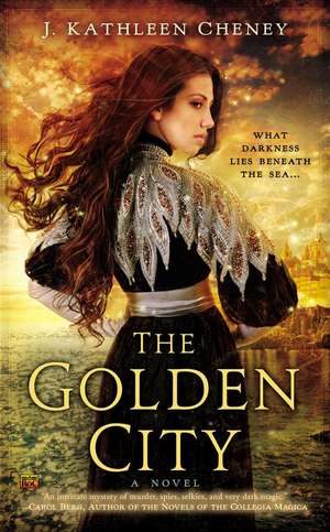 The Golden City de J. Kathleen Cheney