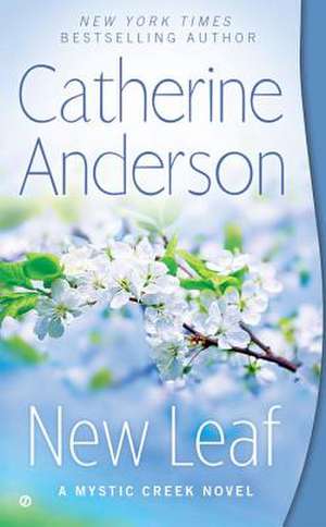 New Leaf de Catherine Anderson