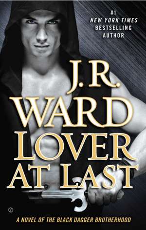 Lover at Last de J. R. Ward