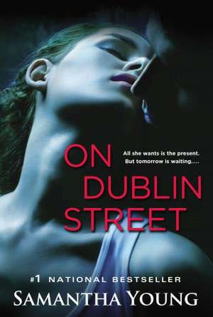 On Dublin Street de Samantha Young