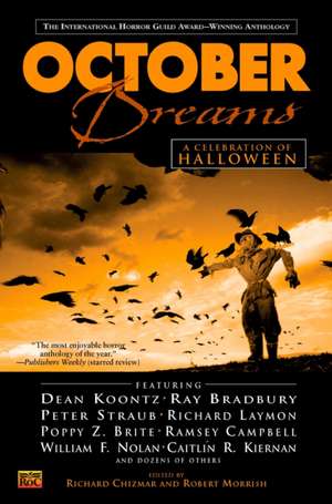 October Dreams: A Celebration of Halloween de Richard Chizmar