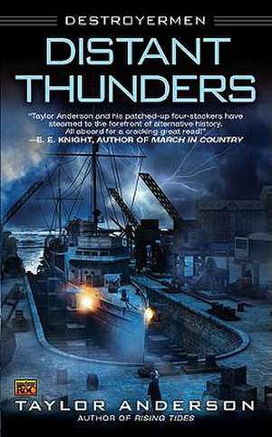 Distant Thunders de Taylor Anderson