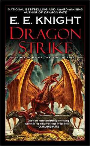 Dragon Strike de E. E. Knight