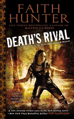 Death's Rival: A Jane Yellowrock Novel de Faith Hunter