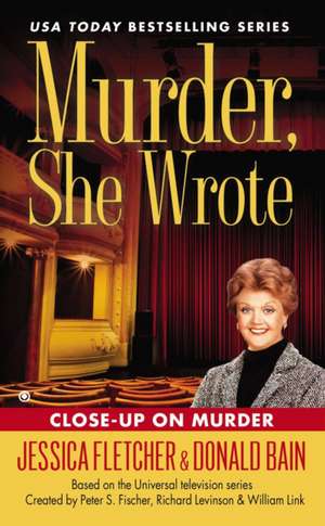 Murder, She Wrote: Close Up On Murder de Donald Bain