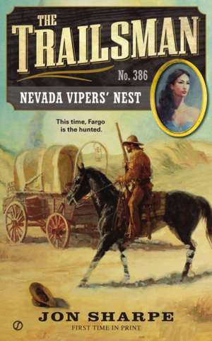 Nevada Vipers' Nest de Jon Sharpe