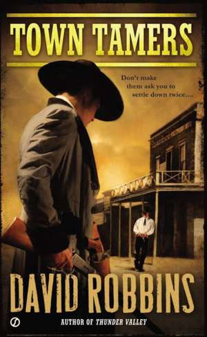 Town Tamers de David Robbins