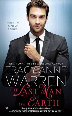 The Last Man on Earth de Tracy Anne Warren