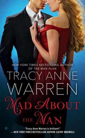 Mad about the Man de Tracy Anne Warren