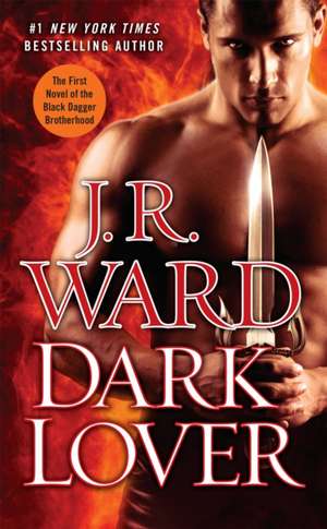 Dark Lover de J. R. Ward