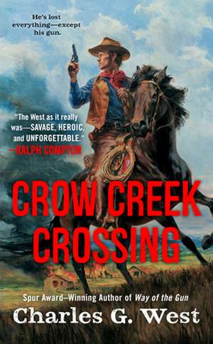 Crow Creek Crossing de Charles G. West