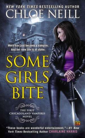 Some Girls Bite de Chloe Neill