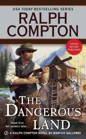 The Dangerous Land de Ralph Compton