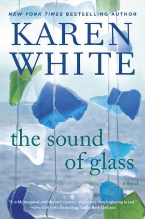 The Sound of Glass de Karen White