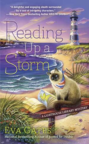 Reading Up a Storm: A Lighthouse Library Mystery de Eva Gates