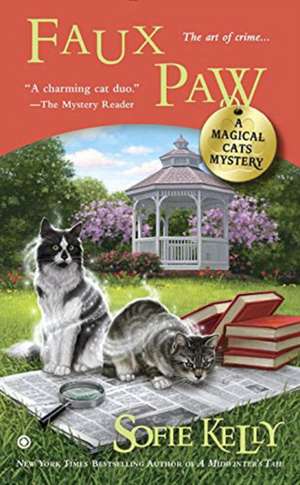 Faux Paw: A Magical Cat Mystery de Sofie Kelly