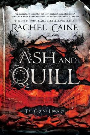 Ash and Quill de Rachel Caine