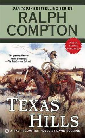 Texas Hills: A Memoir about Motherhood, Daughterhood, and the Mess in Between de Ralph Compton