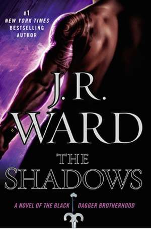 Black Dagger 13. The Shadows de J. R. Ward