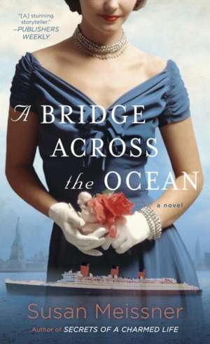 A Bridge Across the Ocean de Susan Meissner