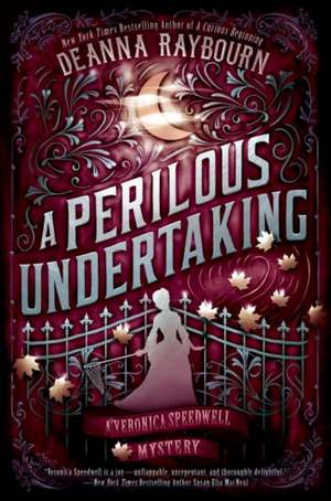 A Perilous Undertaking de Deanna Raybourn