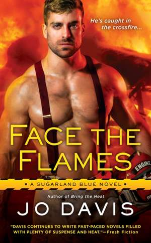 Face the Flames de Jo Davis