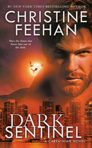 Dark Sentinel de Christine Feehan