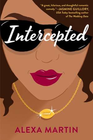 Intercepted: THE PLAYBOOK SERIES #1 de Alexa Martin