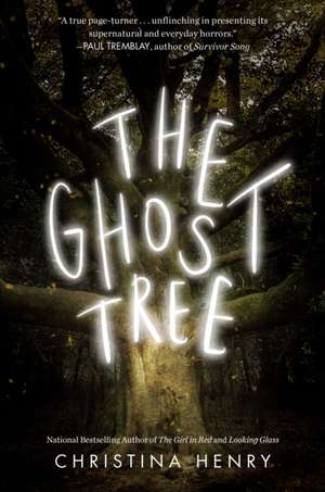 The Ghost Tree de Christina Henry