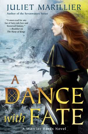 A Dance with Fate de Juliet Marillier