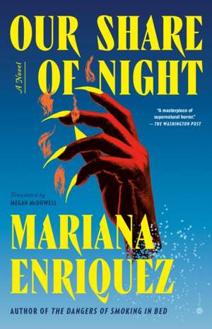 Our Share of Night de Mariana Enriquez