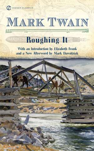 Roughing It de Mark Twain