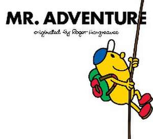 Mr. Adventure de Adam Hargreaves