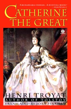 Catherine the Great de Henri Troyat