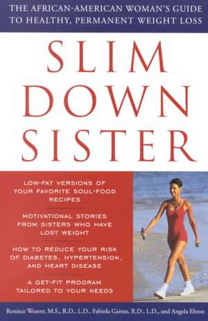 Slim Down Sister de Roniece Weaver