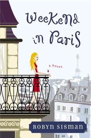 Weekend in Paris de Robyn Sisman