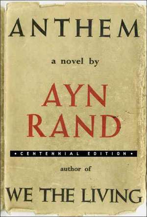 Anthem (Centennial Edition) de Ayn Rand