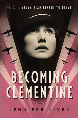 Becoming Clementine de Jennifer Niven