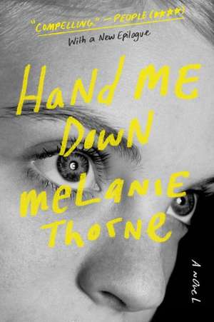 Hand Me Down de Melanie Thorne