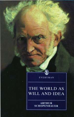 World as Will & Idea de Arthur Schopenhauer