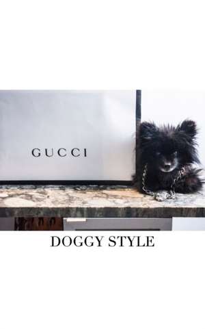 Gucci Doggy Style de Michael Huhn