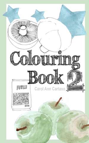 Colouring Book 2 de Carol Ann Cartaxo